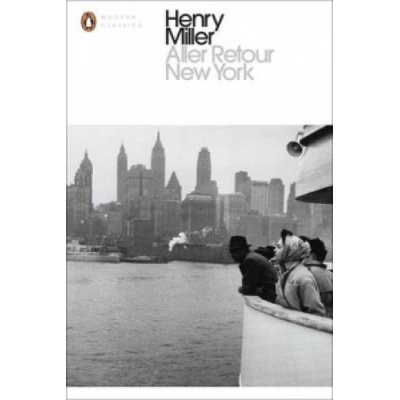 ALLER RETOUR NEW YORK - HENRY MILLER