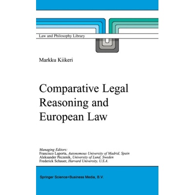 Comparative Legal Reasoning and European Law - Kiikeri, Markku