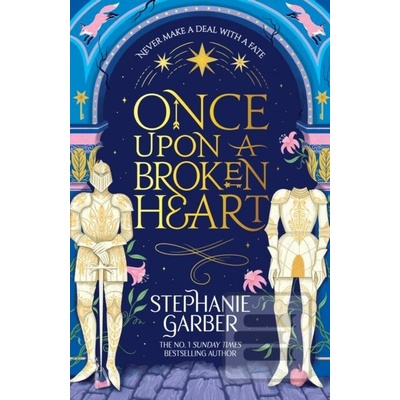 Once Upon a Broken Heart