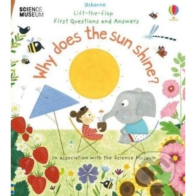 Why Does the Sun Shine? - Katie Daynes, Christine Pym ilustrácie