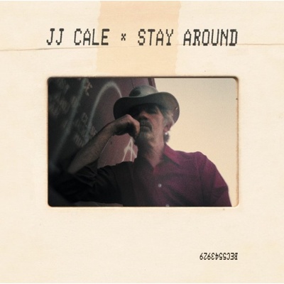 J.J. Cale - Stay Around CD