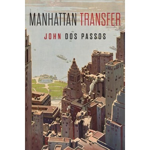Manhattan Transfer | John Dos Passos (ISBN: 9781684224968)