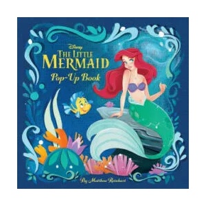 Disney: The Little Mermaid Pop-Up Book (ISBN: 9781647227593)