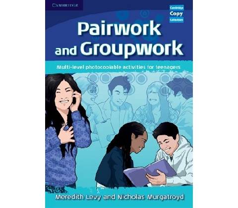 Pairwork and Groupwork Levy Meredith