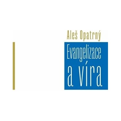 Evangelizace a víra