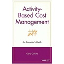 Activity-Based Cost Management - Gary Cokins