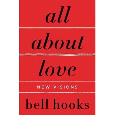 All About Love, New Visions HarperCollins Publishers Inc