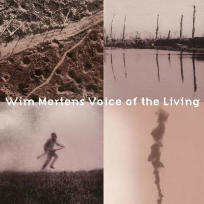 Wim Mertens - Voice Of The Living (LP)