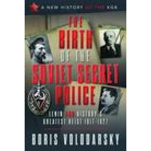 Birth of the Soviet Secret Police | Boris Volodarsky (2023)