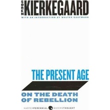 The Present Age : On the Death of Rebellion