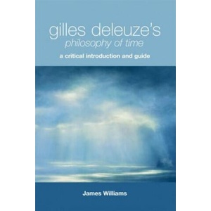 Gilles Deleuze's Philosophy of Time | James Williams (ISBN: 9780748638543)