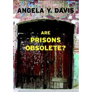 Are Prisons Obsolete? (ISBN: 9781583225813)