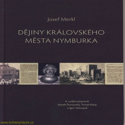 Dějiny královského města Nymburka - Josef Merkl