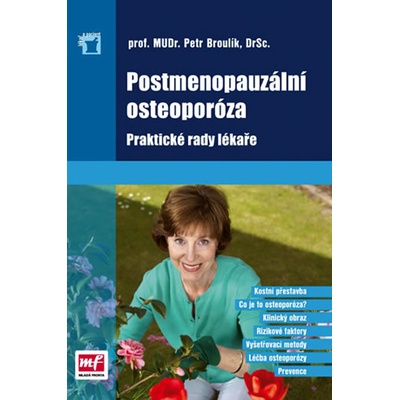 Postmenopauzální osteoporóza - Pavel Broulík
