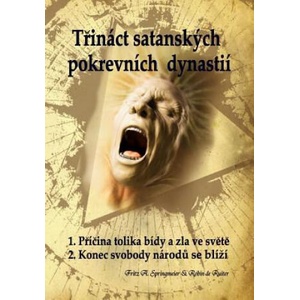 Trináct Satanských Pokrevních Dynastií | Robin De Ruiter (ISBN: 9789079680610)