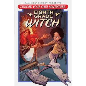 Choose Your Own Adventure Eighth Grade Witch | Andrew E. C. Gaska, Valerio Chiola (2021)