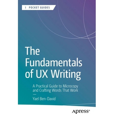 The Fundamentals of UX Writing