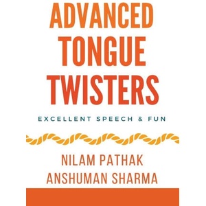 Advanced Tongue Twisters- Excellent Speech & Fun | Nilam Pathak (2023)