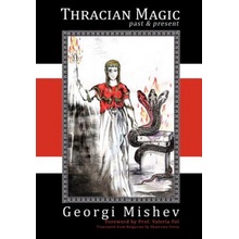 Thracian Magic: Past and Present