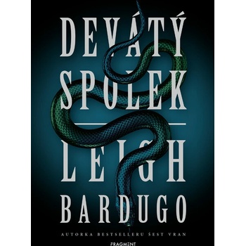 Devátý spolek - Leigh Bardugo
