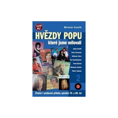 Hvězdy popu, které jsme milovali 2