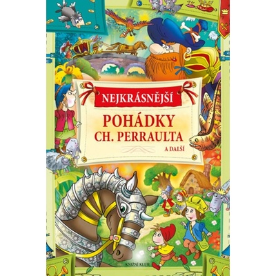 Nejkrásnější pohádky Ch. Perraulta