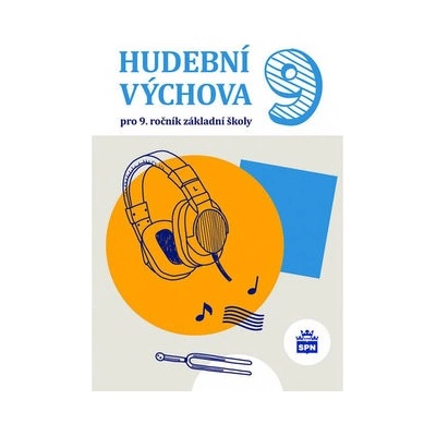 Hudební výchova pro 9.ročník ZŠ