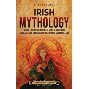 Irish Mythology | Billy Wellman (2024)