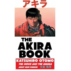 Akira Book | JEREMY MAR ROBINSON (ISBN: 9781861716866)