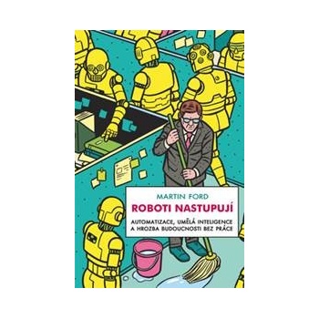 Roboti nastupují