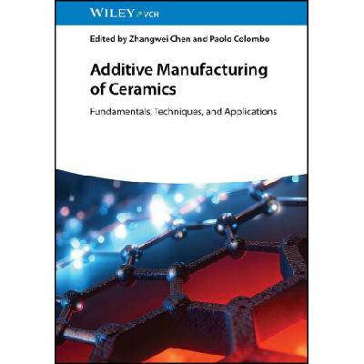 Additive Manufacturing of Ceramics