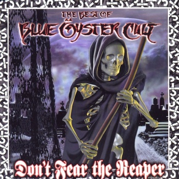 Blue Öyster Cult - Don't Fear the Reaper: The Best of Blue Öyster Cult (CD) (5099749524323)