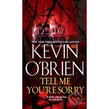 Tell Me You\'re Sorry - Kevin O\'Brien