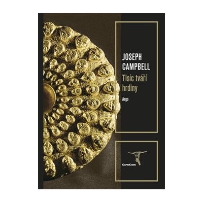 Tisíc tváří hrdiny - Joseph Campbell