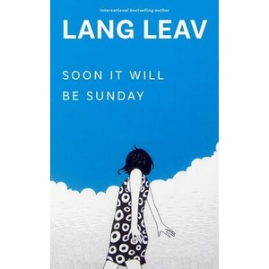 Soon It Will Be Sunday | LEAV LANG (ISBN: 9798881600112)