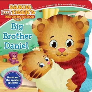 Big Brother Daniel | Angela C. Santomero, Jason Fruchter (ISBN: 9781481431729)