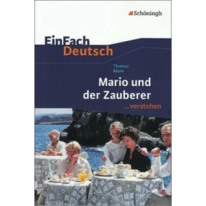 Thomas Mann "Mario und der Zauberer" | Roland Kroemer, Thomas Mann (ISBN: 9783140224970)
