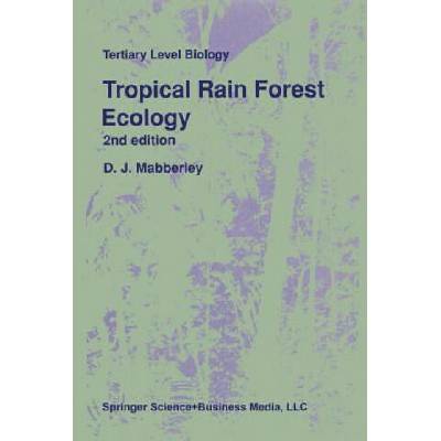 Tropical Rain Forest Ecology