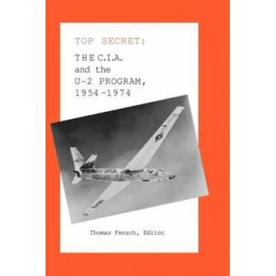 C. I. A. and the U-2 Program | Thomas Fensch