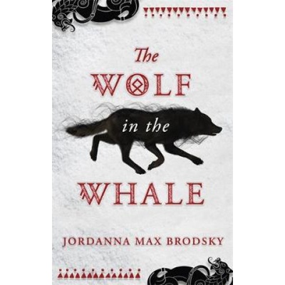 Wolf in the Whale Brodsky Jordanna MaxPaperback / softback