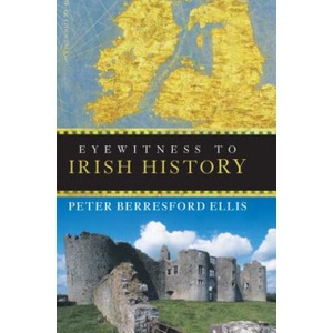Eyewitness to Irish History | Peter Ellis Berresford (ISBN: 9780470053126)