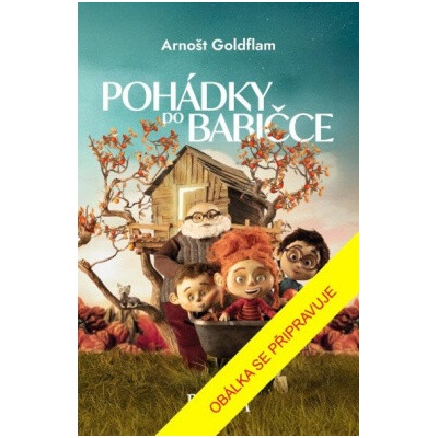 Pohádky po babičce Arnošt Goldflam