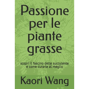 Passione per le piante grasse | Kaori Wang (2024)