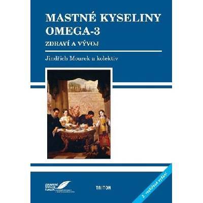 Mastné kyseliny OMEGA-3 - Jindřich Mourek