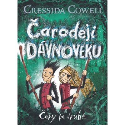 Čary po druhé - Cressida Cowell