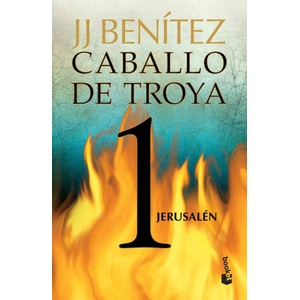 Caballo de Troya 1. Jerusalen (Ne) | Juan Josae Benaitez, J. J. Benitez, Juan Jos Benitez (ISBN: 9786070709548)