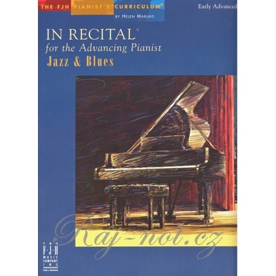 IN RECITAL for the Advancing Pianist JAZZ & BLUES / 11 skladieb pre stredne pokročilých klaviristov