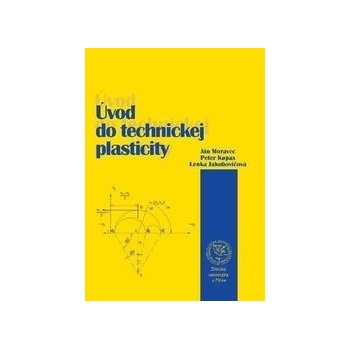 Úvod do technickej plasticity