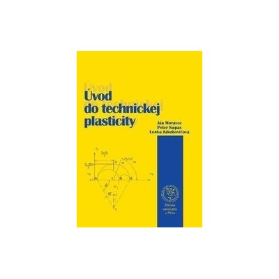 Úvod do technickej plasticity