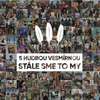 S hudbou vesmírnou - Stále sme to my CD